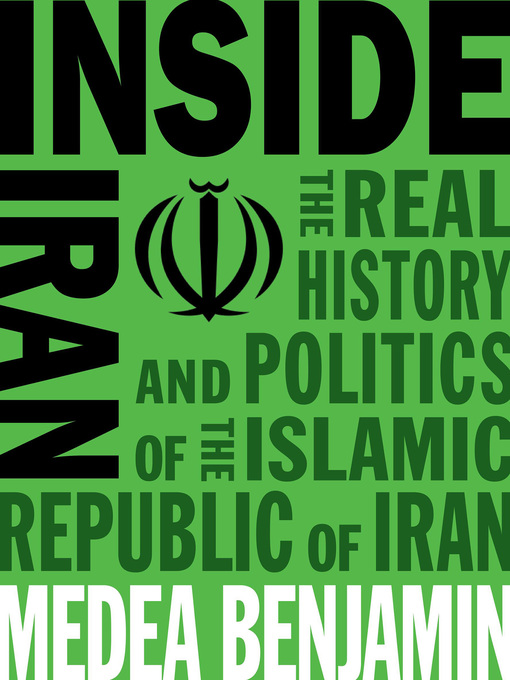 Title details for Inside Iran by Medea Benjamin - Available